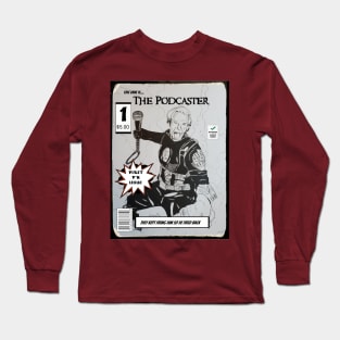 The Podcaster Long Sleeve T-Shirt